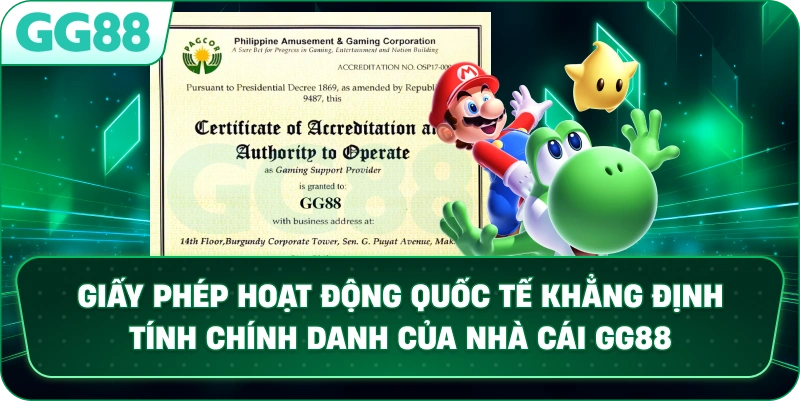 Giấy phép hoạt động quốc tế khẳng định tính chính danh của nhà cái GG88.
