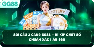 SOI CẦU 3 CÀNG – NGHỆ THUẬT DỰ ĐOÁN VÀ CHIẾN THUẬT THẮNG LỚN TẠI GG88